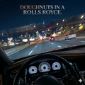 Doughnuts In A Rolls Royce - Non Exclusive